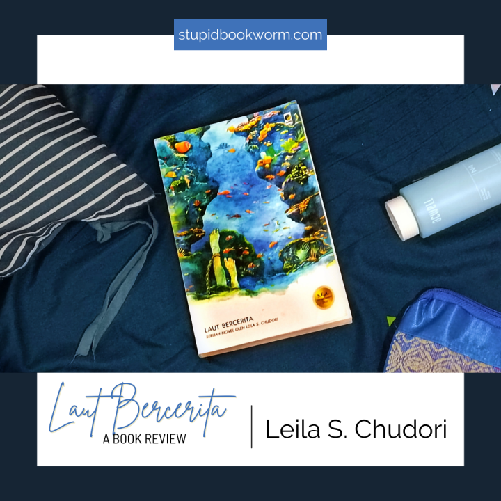 [Review Buku] Laut Bercerita oleh Leila S. Chudori