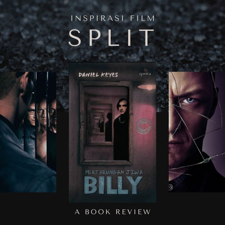 [Review Buku] Pertarungan Jiwa Billy, Kisah Nyata Pria dengan 24 Kepribadian yang Menginspirasi Film Split (2016)